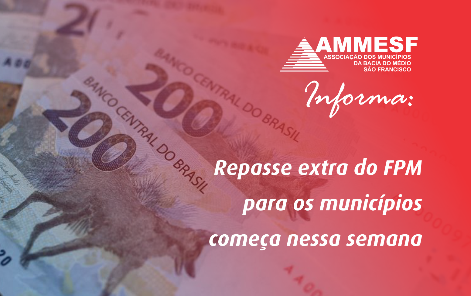 AMMESF informa: Prefeituras começam a receber repasse extra do FPM, nesta semana