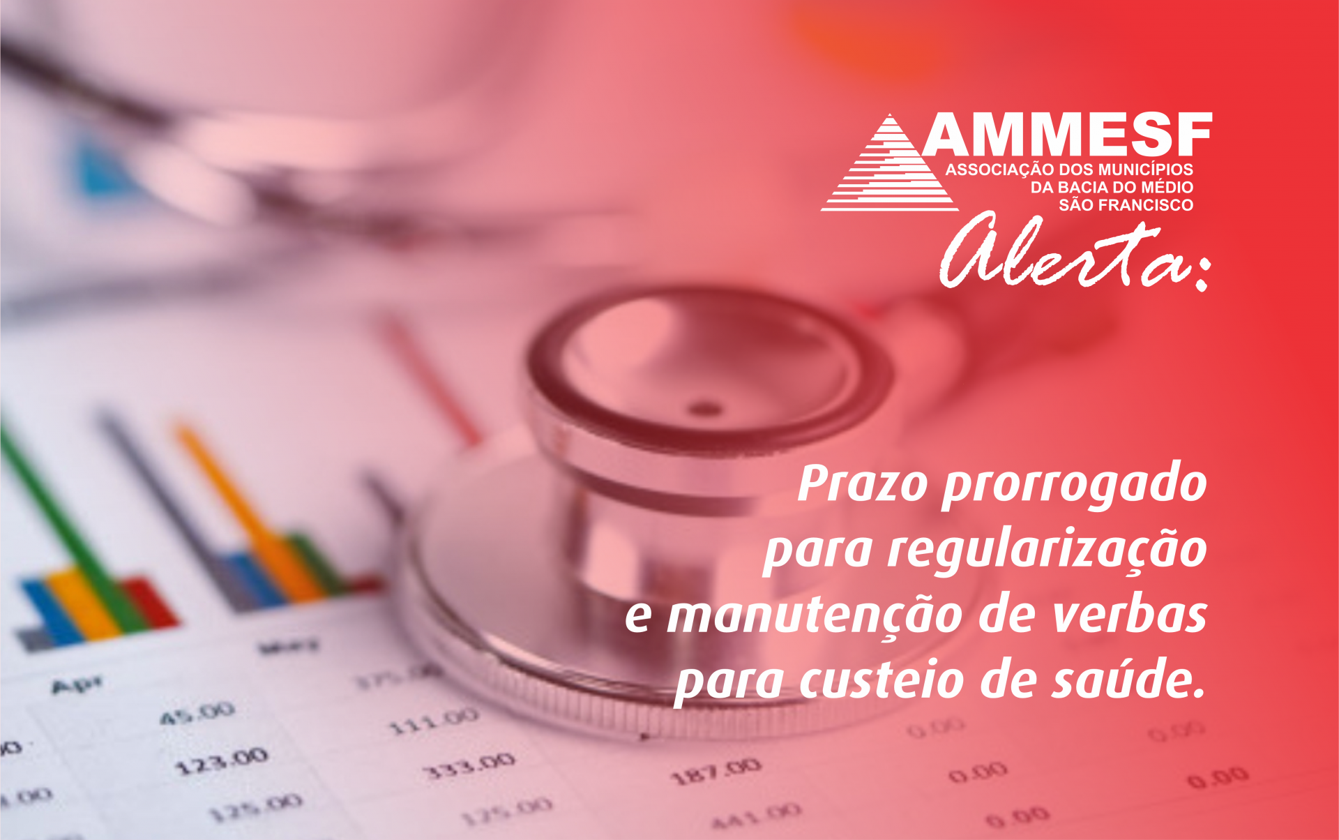 AMMESF alerta: Prorrogado o prazo para municípios regularizarem pendências e manter verba para custeio de equipes de saúde