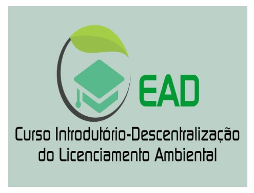AMMESF informa: abertas as inscrições para o curso de Descentralização do Licenciamento Ambiental