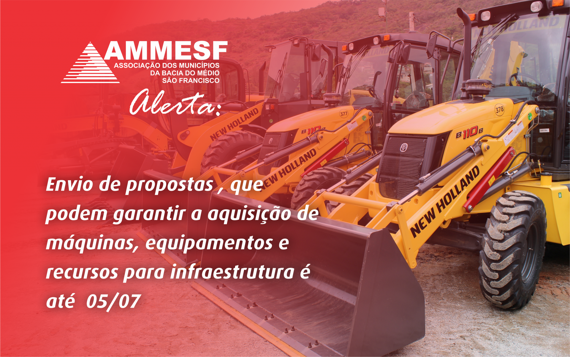 AMMESF alerta: Municípios têm até 05/07 para envio de propostas que podem garantir a aquisição de máquinas, equipamentos e recursos para infraestrutura