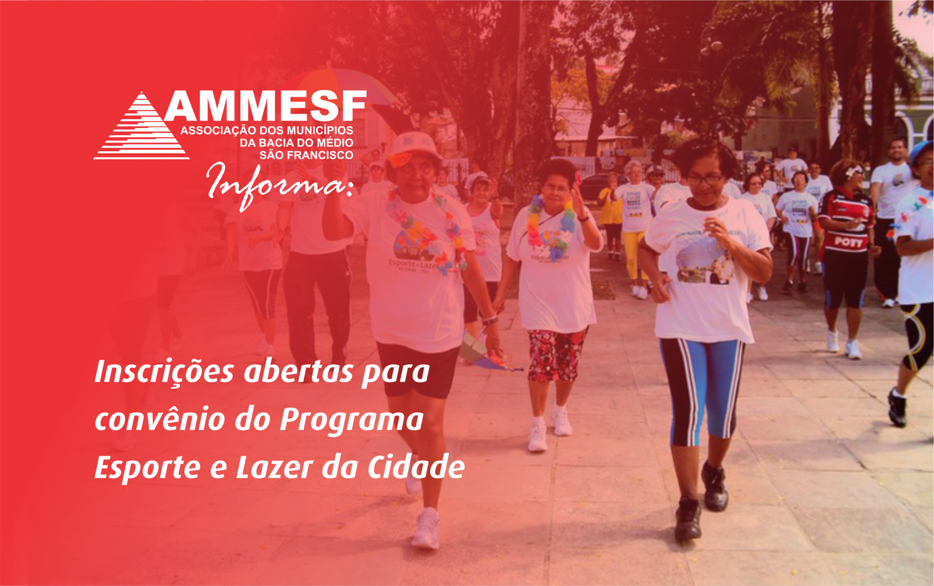 AMMESF informa: inscrições abertas para convênio do Programa Esporte e Lazer da Cidade