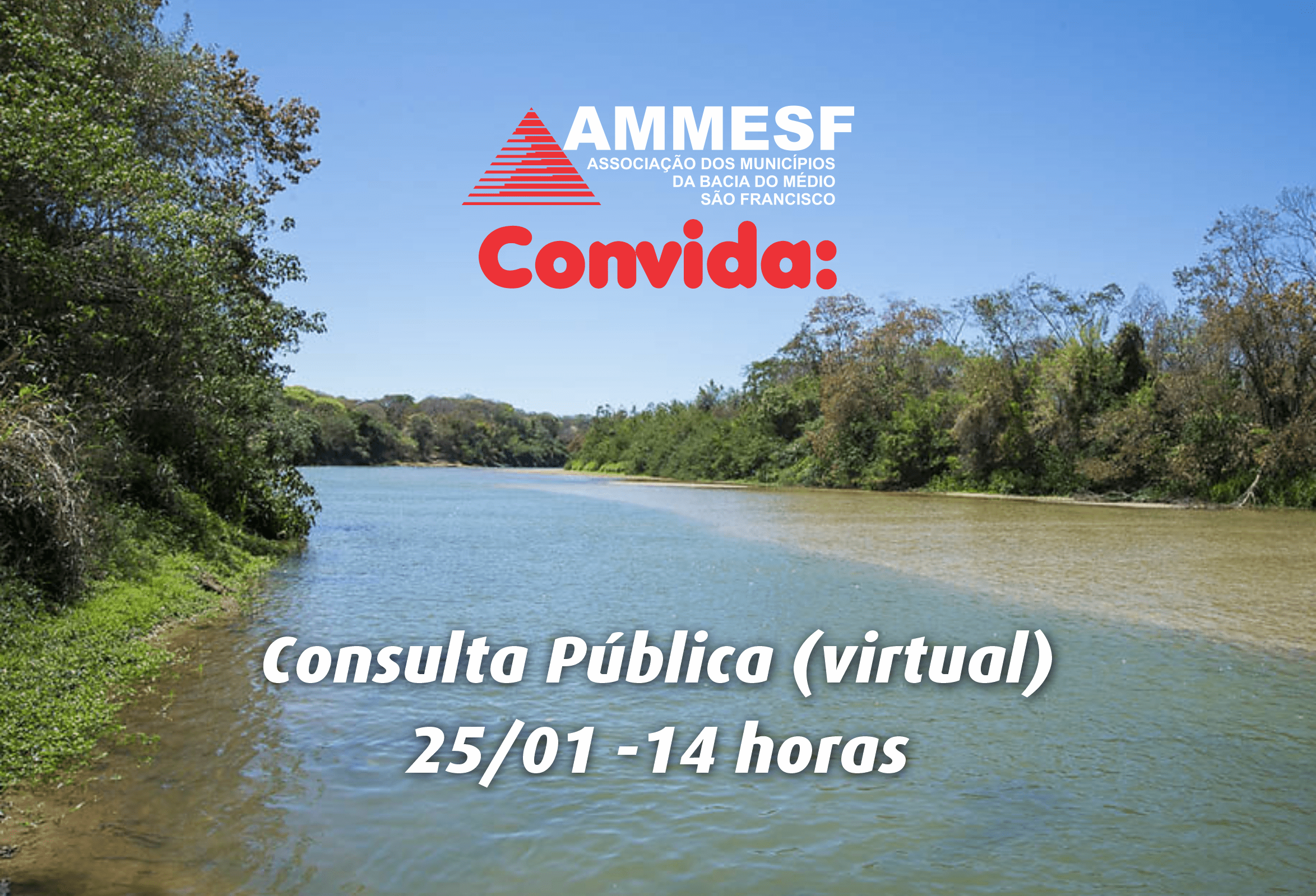 AMMESF convida população para Consulta Pública sobre a Bacia Hidrográfica dos Rios Jequitaí e Pacuí